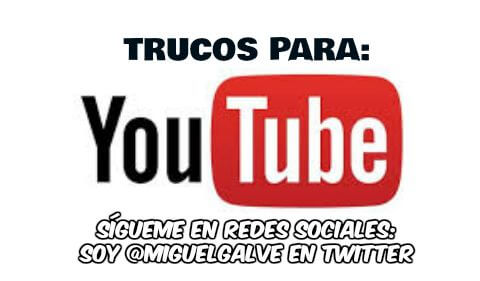 trucos para youtube